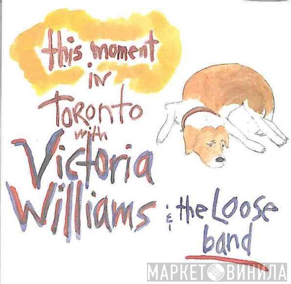 Victoria Williams - This Moment In Toronto With The Loose Band