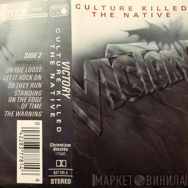 Victory  - Culture Killed The Native