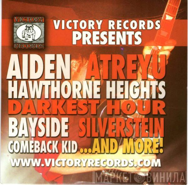  - Victory Records Presents Aiden Atreyu Hawthorne Heights Darkest Hour Bayside Silverstein Comeback Kid ... And More !