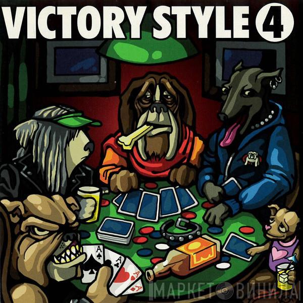  - Victory Style IV