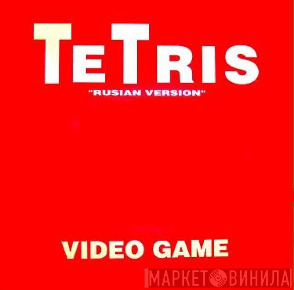 Video Game - Tetris (Russian Version)