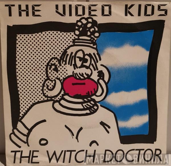 Video Kids - The Witch Doctor