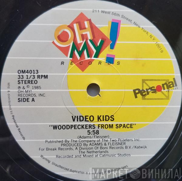 Video Kids - Woodpeckers From Space