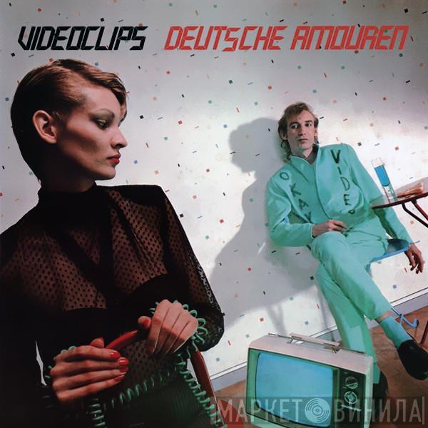  Videoclips  - Deutsche Amouren