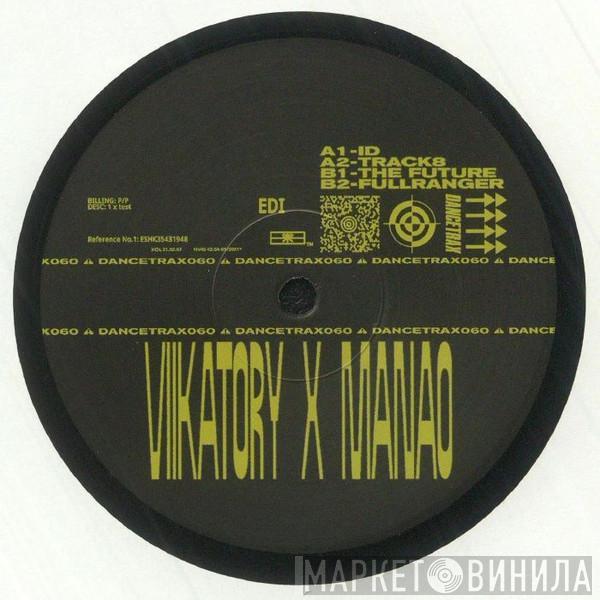 Viikatory, Manao  - Dance Trax Vol. 60