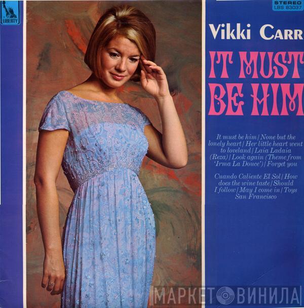Vikki Carr - It Must Be Him