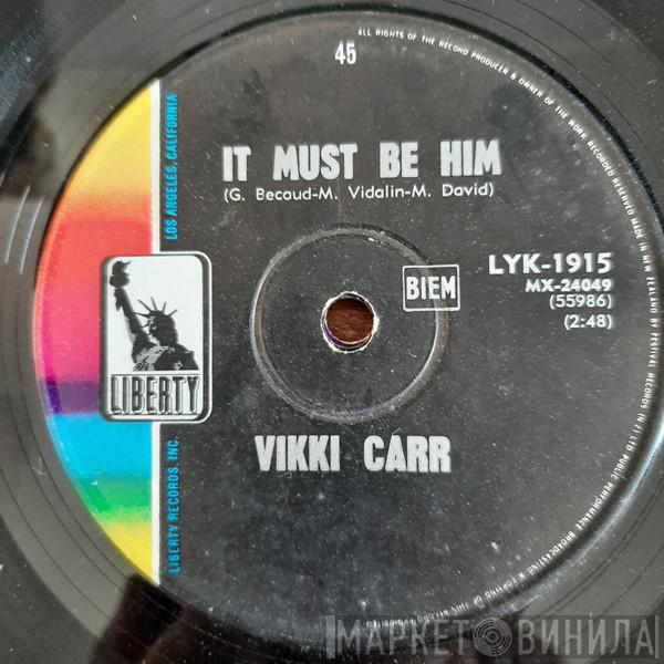  Vikki Carr  - It Must Be Him