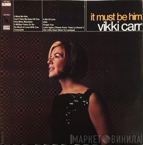 Vikki Carr - It Must Be Him