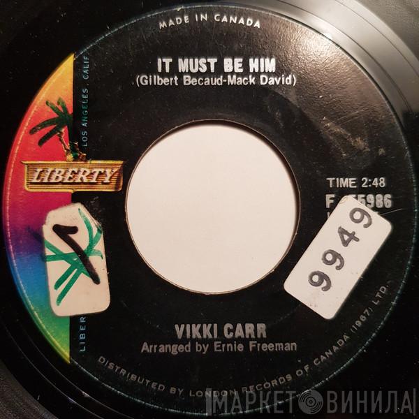  Vikki Carr  - It Must Be Him