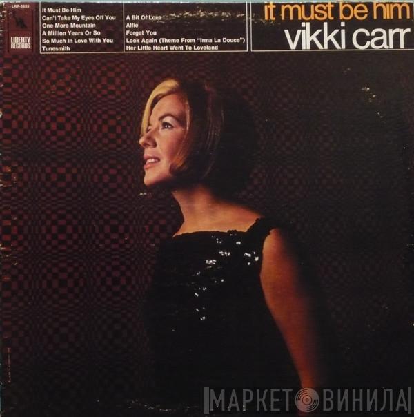  Vikki Carr  - It Must Be Him