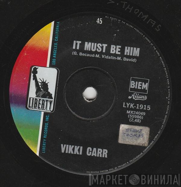  Vikki Carr  - It Must Be Him