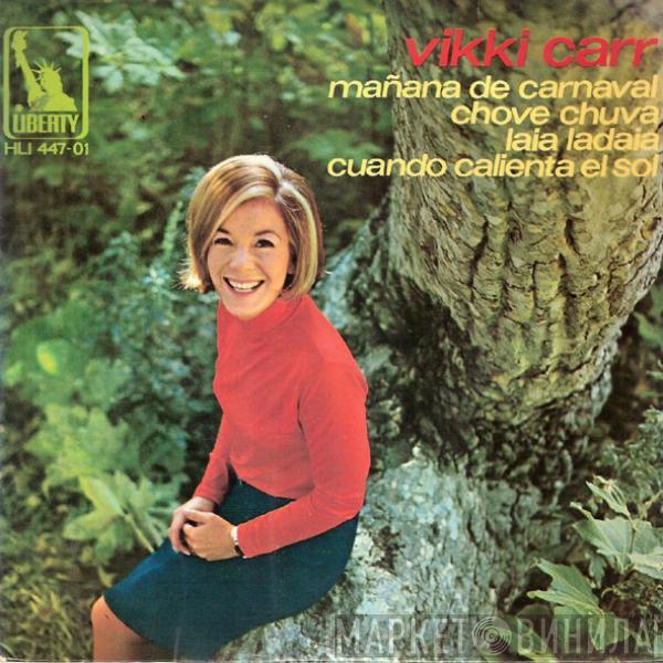 Vikki Carr - Mañana De Carnaval / Chove Chuva / Laia Ladala / Cuando Calienta El Sol