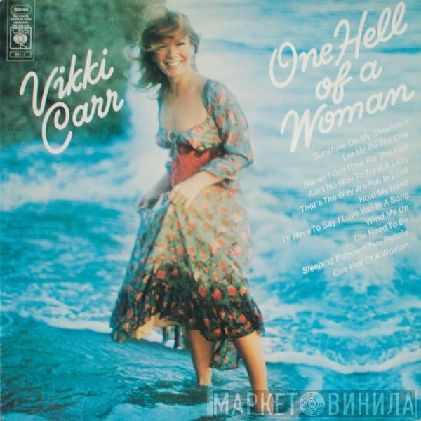 Vikki Carr - One Hell Of A Woman