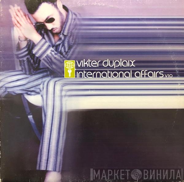 Vikter Duplaix - International Affairs V1.0