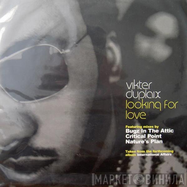 Vikter Duplaix - Looking For Love