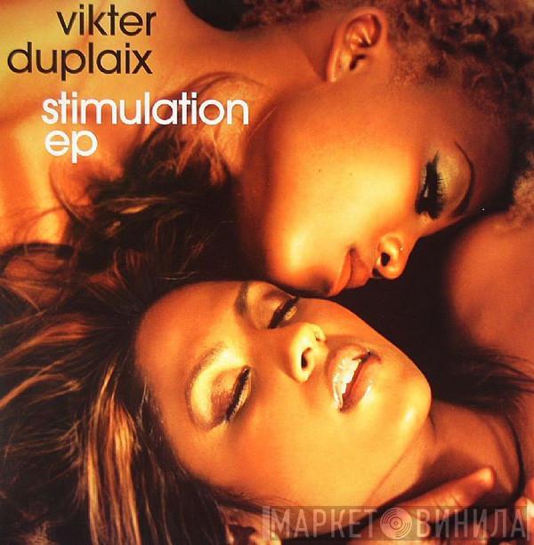 Vikter Duplaix - Stimulation EP