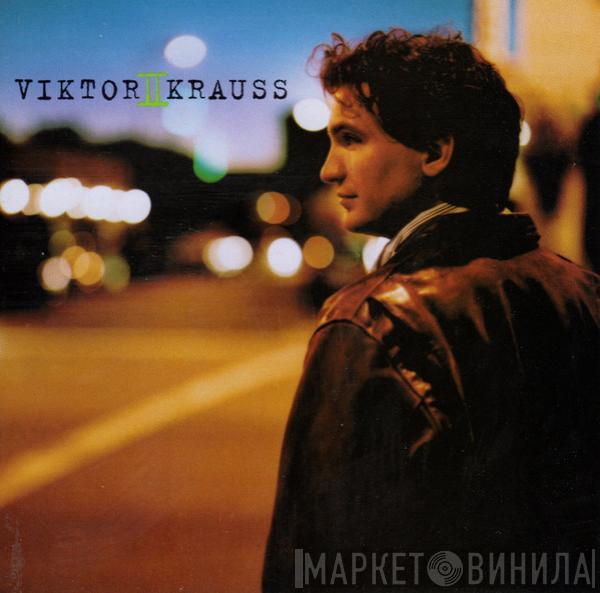 Viktor Krauss - II