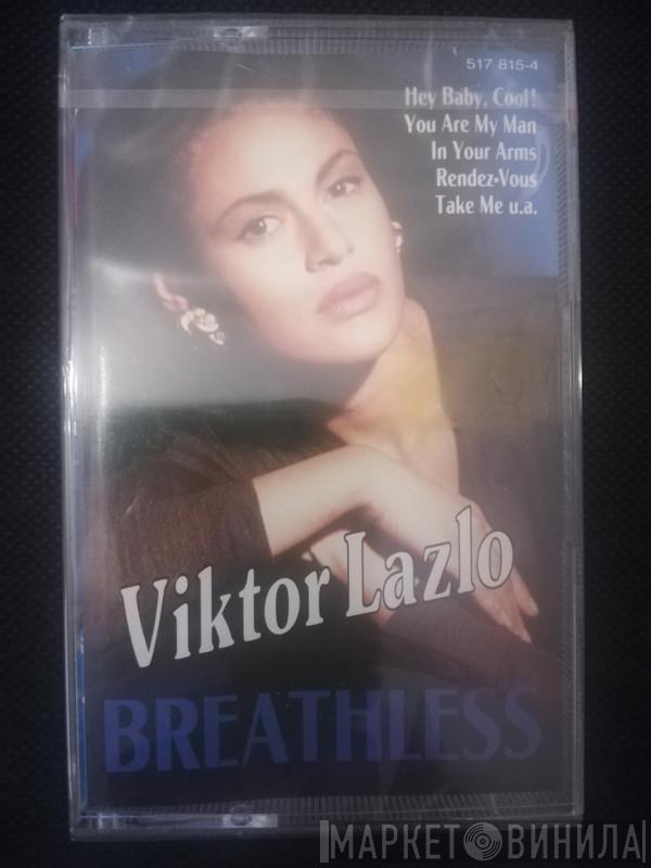  Viktor Lazlo  - Breathless
