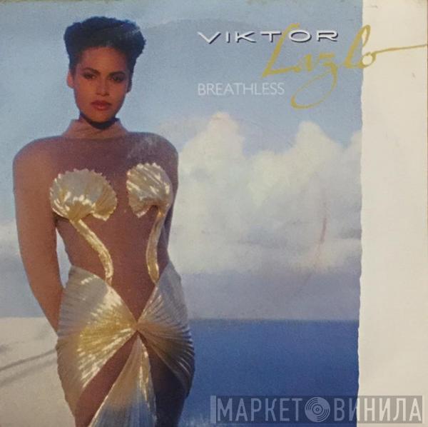  Viktor Lazlo  - Breathless