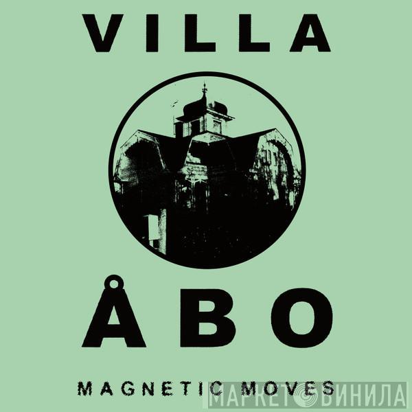 Villa Åbo - Magnetic Moves