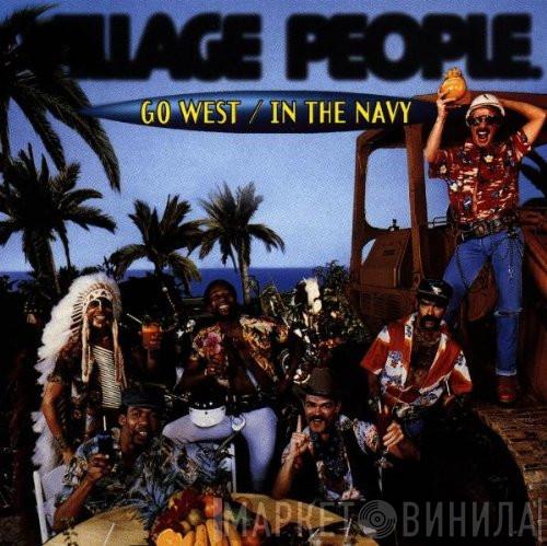  Village People  - Go West / In The Navy