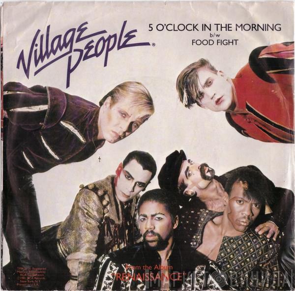  Village People  - 5 O'Clock In The Morning