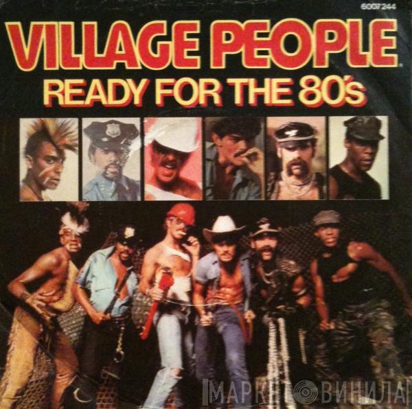 Village People - Ready For The 80's