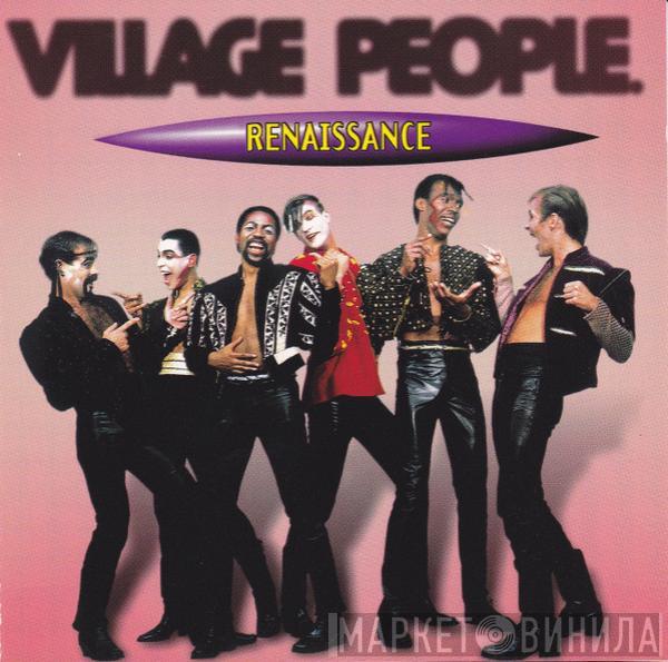  Village People  - Renaissance