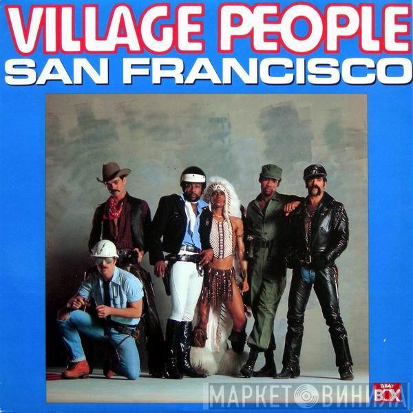  Village People  - San Francisco (You've Got Me)