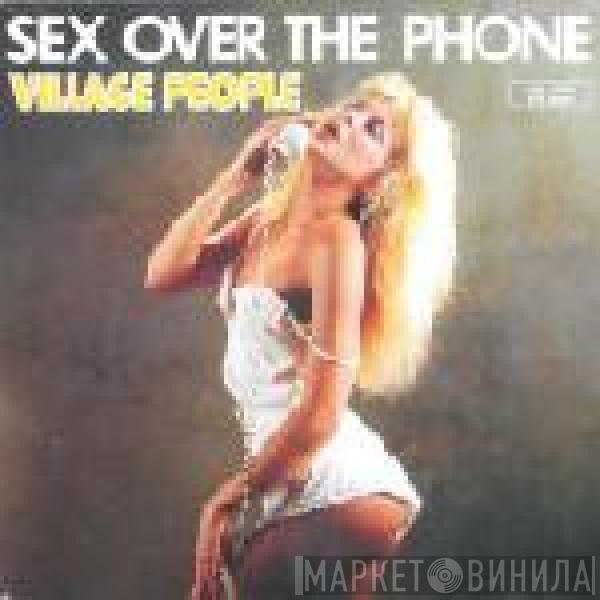 Village People - Sex Over The Phone