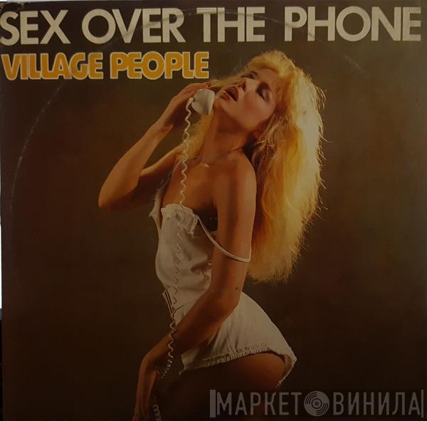  Village People  - Sex Over The Phone