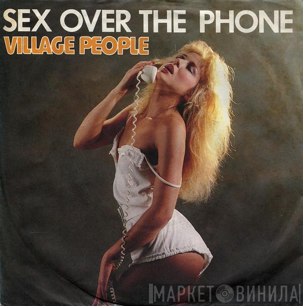  Village People  - Sex Over The Phone
