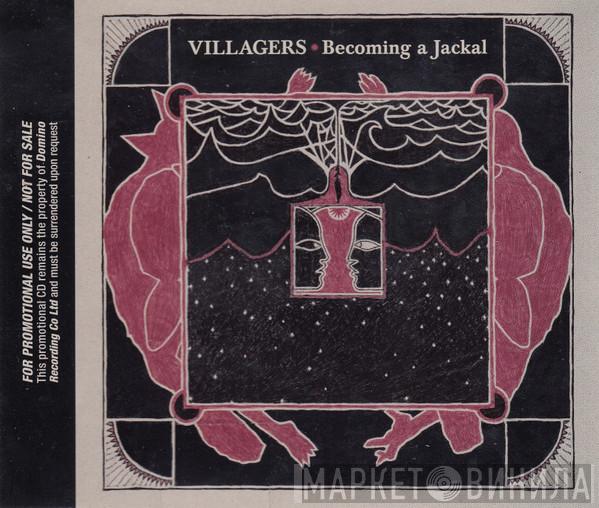 Villagers  - Becoming A Jackal