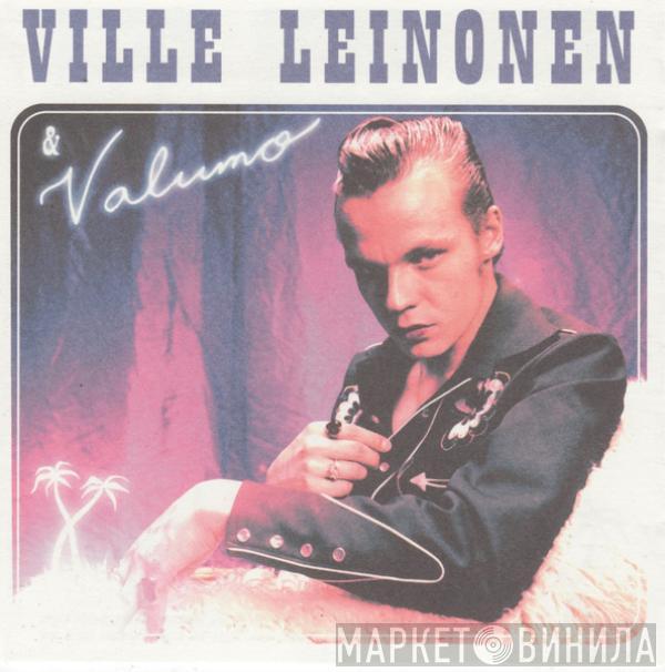 Ville Leinonen & Valumo - Ville Leinonen & Valumo