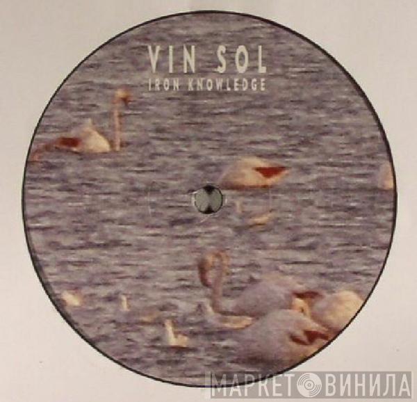 Vin Sol - Iron Knowledge