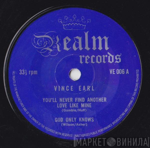 Vince Earl - You'll Never Find Another Love Like Mine