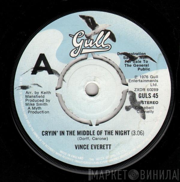 Vince Everett  - Cryin' In The Middle Of The Night