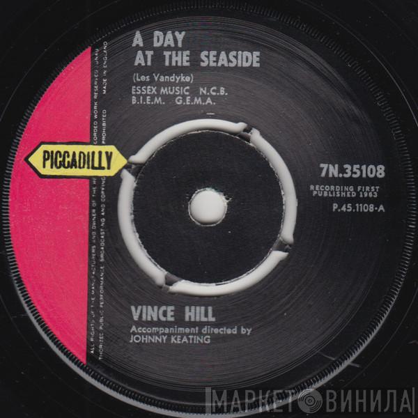 Vince Hill - A Day At the Seaside / Tricks Of The Trade