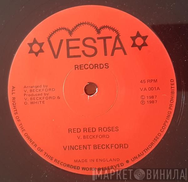 Vincent Beckford - Red Red Roses