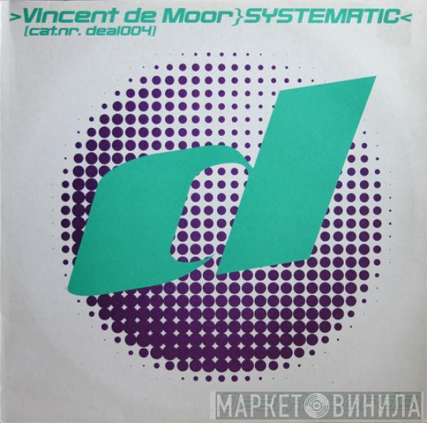Vincent De Moor - Systematic