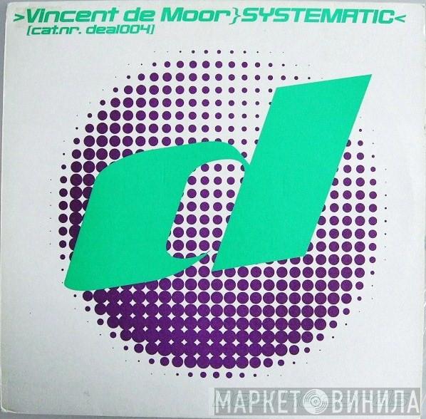 Vincent De Moor  - Systematic