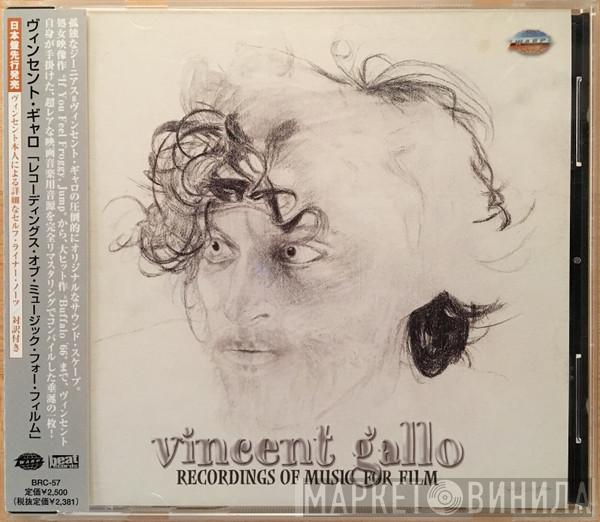  Vincent Gallo  - Recordings Of Music For Film