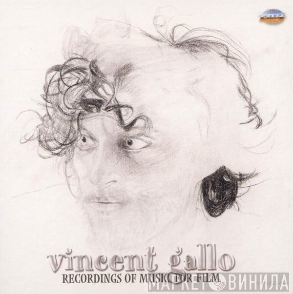  Vincent Gallo  - Recordings Of Music For Film