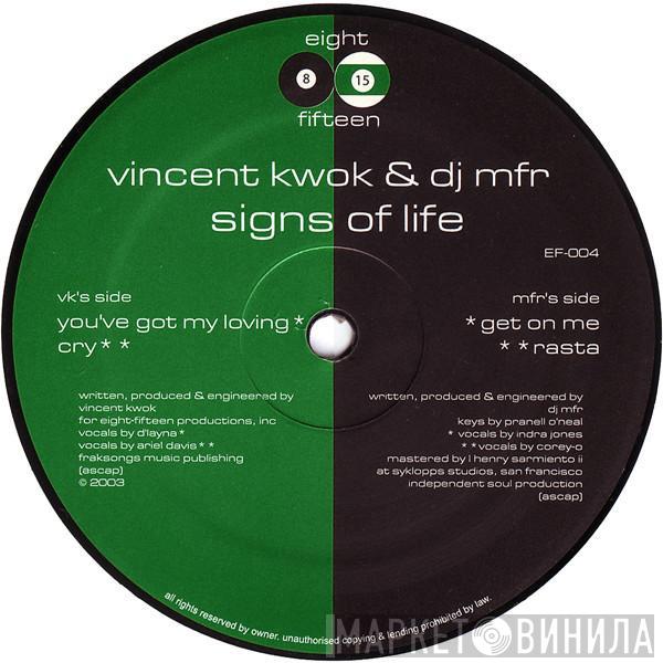 Vincent Kwok, DJ MFR - Signs Of Life