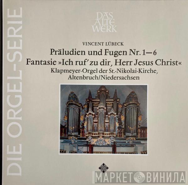 − Vincent Lübeck  Michel Chapuis  - Präludien Und Fugen Nr. 1-6
