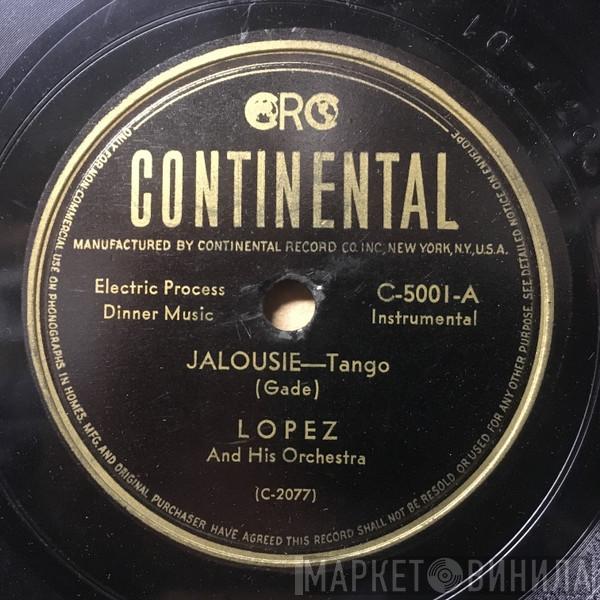  Vincent Lopez And His Orchestra  - Jalousie / Tango De La Rosa