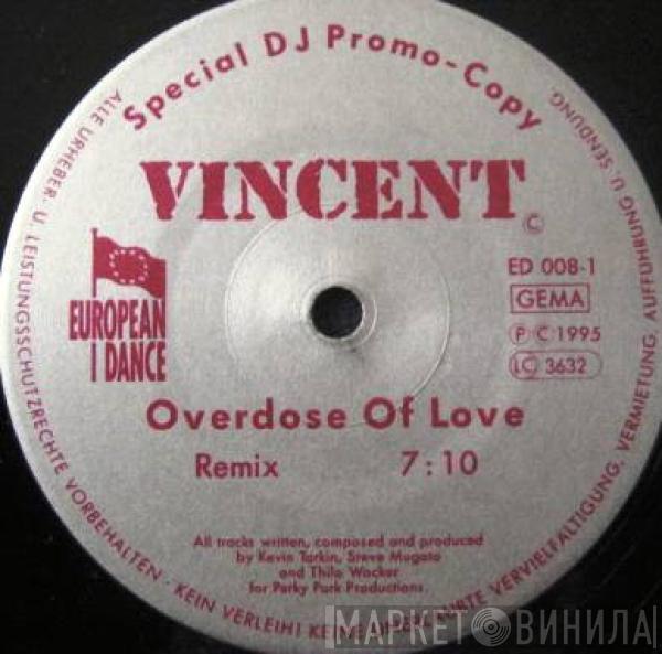  Vincent   - Overdose Of Love