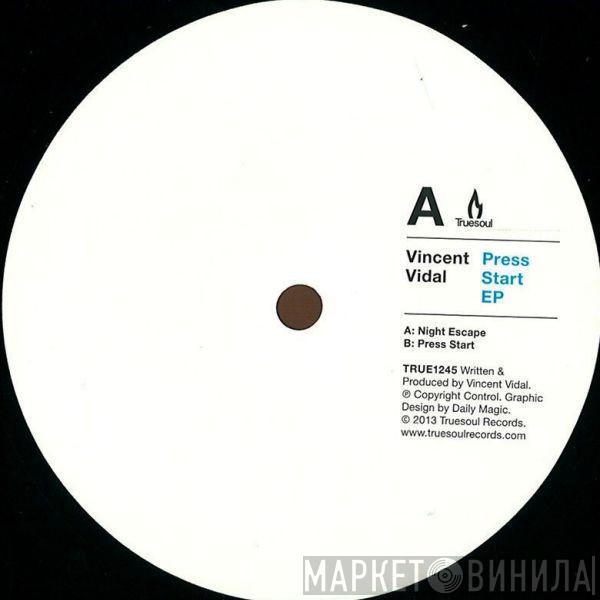 Vincent Vidal - Press Start EP