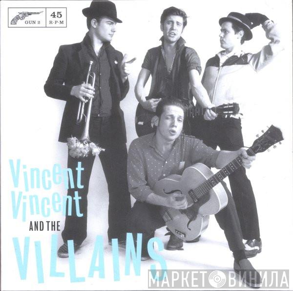  Vincent Vincent And The Villains  - On My Own