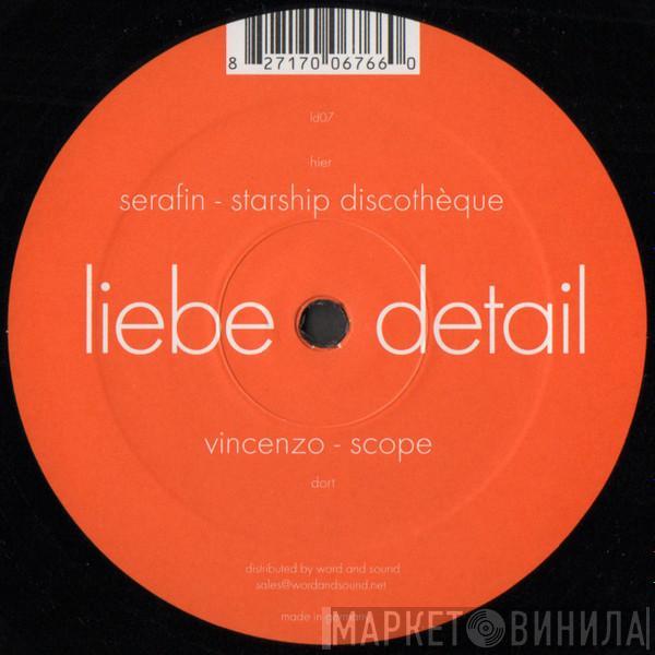 Vincenzo, Serafin - Scope / Starship Discothèque